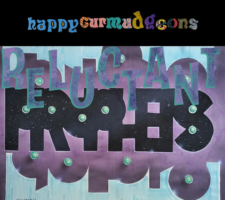 Happy Curmudgeons' Reluctant Prophets, Reconsidered: Two Guitars and a Third Man Master